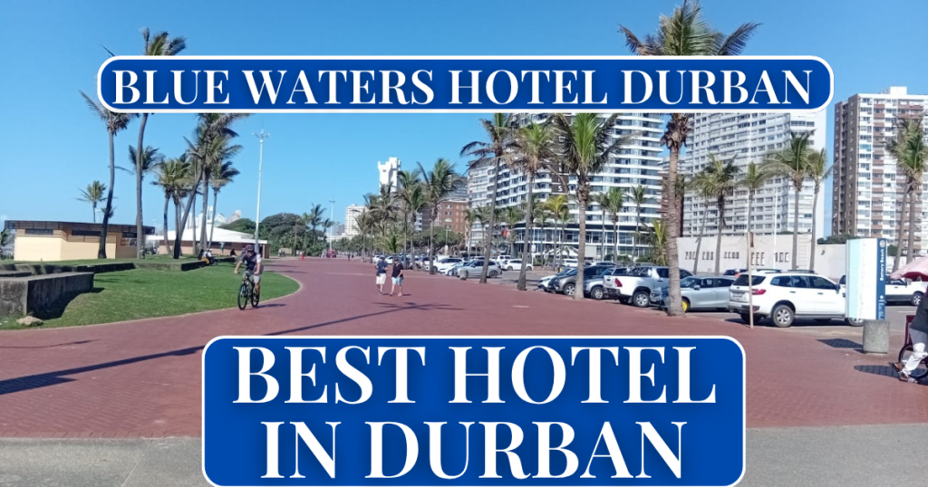 Blue Waters Hotel Durban: Beachfront Accommodation