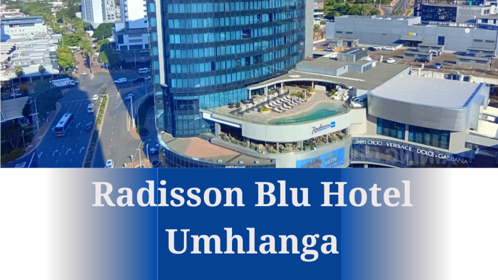Radisson Blu Hotel Umhlanga: Best Hotel in Durban